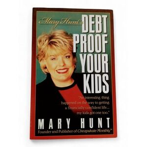 Debt-Proof Your Kids 1998 Paperback Mary Hunt personal finance parenting‎